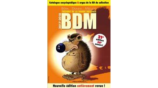 Le nouveau guide-argus de la BD, le BDM 2017-2018 est arrivé !
