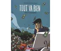 Tout Va Bien - T1 : Yvan et la Banquière - Par Denis Robert & Thomas Clément - Dargaud.