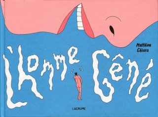 L'Homme gêné – Par Matthieu Chiara – L'Agrume