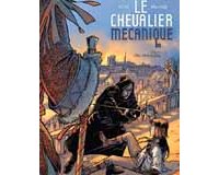 Le Chevalier mécanique T3 : Oeil pour oeil - Par Mor & Mainil - Sandawe 