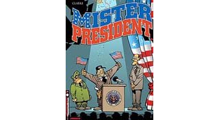 Mister President - T1 - Par Clarke - Le Lombard
