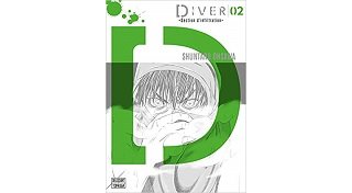 Diver T.2 - Section d'Infiltration - Par Shuntaro Ohsawa - Delcourt / Tonkam