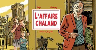 L'Affaire Chaland – Par Alep et Deloupy – Ed. Jarjille