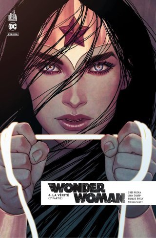 Wonder Woman Rebirth T4 - Par Greg Rucka, Liam Sharp & Nicola Scott - Urban Comics