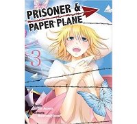 Prisoner & Paper Plane T3 - Par Akamura & ShujinP - Kurokawa