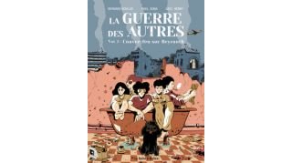 La Guerre des autres 2/2 : couvre-feu sur Beyrouth - Par B. Boulad, P. Bona & G. Henry - La Boîte à Bulles
