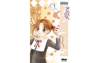 L'académie Alice T1 - par Tachibana Higuchi - Glénat