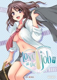 Love on the Job T1&2 - Par Chihiro Harumi (trad. Studio Charon) - Soleil Manga Eros