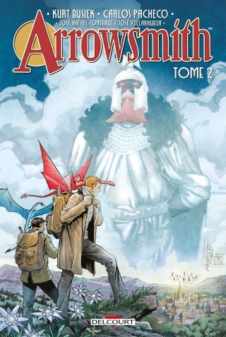 Arrowsmith T. 2 - Par Kurt Busiek & Carlos Pacheco - Ed. Delcourt Comics