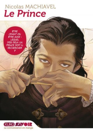 Le Prince - D'après l'œuvre de Nicolas Machiavel - Par Shin Nakagawa - Kurokawa