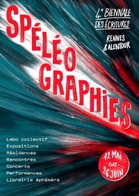 Spéléographie, une biennale des écritures à découvrir à Rennes