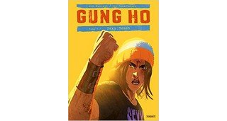 Gung Ho, T. 3 Sexy Beast - Par Von Kummant et Von Eckartsberg - Editions Paquet