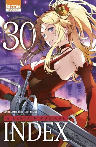 A Certain Magical Index T.30 - Par Kazuma Kamachi & Chuya Kogino - Ed. Ki-oon