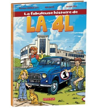La Fabuleuse Histoire de la 4L, vroum-vroum !