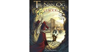 Tir Nan Og - T1 : L'Exile - Fabrice Colin & Elvire De Cock - Les Humanoïdes Associés