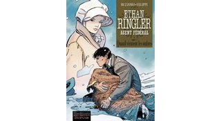 Ethan Ringler - T3 : Quand viennent les ombres - par Filippi et Mezzomo – Ed. Dupuis