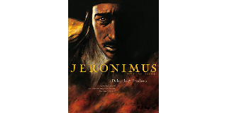 Jeronimus T2 - Par Dabitch & Pendanx - Futuropolis