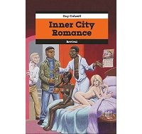 "Inner City Romance" (Revival) : redécouvrir Guy Colwell, l'un des fondateurs de la bande dessinée underground