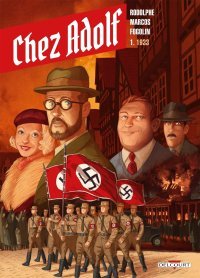 Chez Adolf T.1 : 1933 - Par Rodolphe, Marcos & Fogolin - Delcourt
