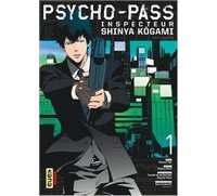 Psycho-Pass : Inspecteur Shinya Kôgami T. 1 - Par Midori Gotô et Natsuo Sai - Kana
