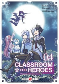 Classroom For Heroes T3 & T4 - Par Shin Araki & Koara Kishida - Doki Doki