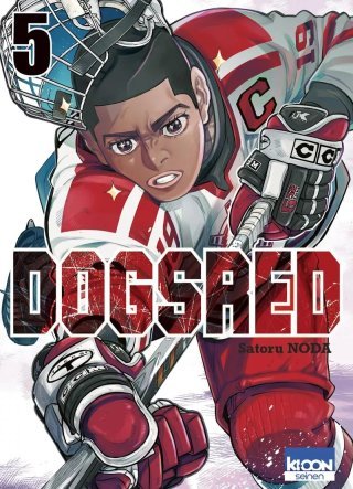 DogsRed T.5 - Par Satoru Noda - Éd. Ki-oon