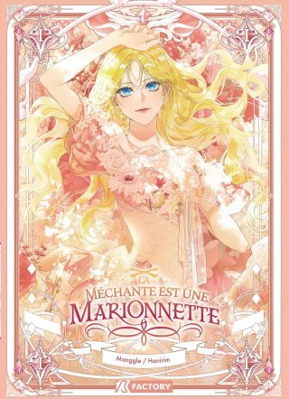 La Méchante est une marionnette T.1 - Par Hanirim & Manggle - Ed. KFactory