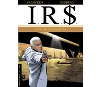 IR$ - T13 : "L'Or de Yamashita" - Par Desberg & Vrancken - Le Lombard