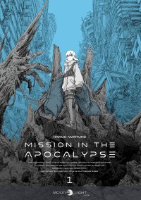 Mission in the Apocalypse : exploration poétique de la post-humanité