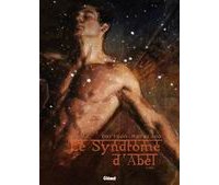 Le syndrome d'Abel, T1 : Exil, Par Xavier Dorison & Richard Marazano - Glénat