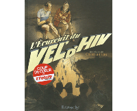 L'Écureuil du Vel'd'Hiv – Par Christian Lax – Futuropolis