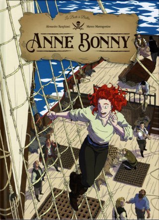 "Anne Bonny", d'Alessandro Ranghiasci et Matteo Mastragostino – Ed. La Boîte à Bulles