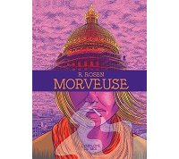 "Morveuse" de Rebecca Rosen (L'employé du Moi) : un cerveau couché sur le papier