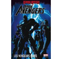 Dark Avengers T1 – Les Vengeurs Noirs – Par Brian Bendis & Mike Deodato Jr – Panini Comics