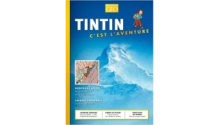 "Tintin, c'est l'Aventure"... des profondeurs aux sommets !