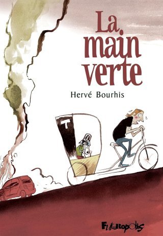 La Main verte - Par Hervé Bourhis - Futuropolis
