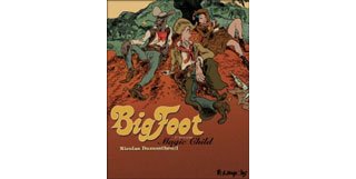 Big Foot, Première Balade : Magic Child - par Dumontheuil - Futuropolis 
