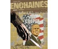 Enchaînés, saison 2, tome 1 : Tourments - Par Gihef & Callède - Vents d'Ouest