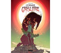 Le Domaine Grisloire, T1 : « If only everything » – Par Michel Falardeau – Glénat Québec