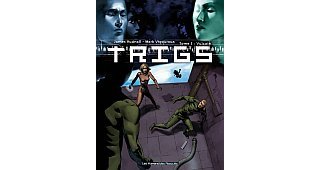 Trigs - T3 : Vulcain - James Hudnall & Mark Vigouroux - Les Humanoïdes Associés