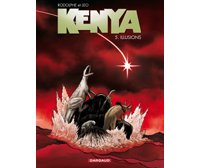 Kenya - T5 : Illusions - par Rodolphe & Leo - Dargaud