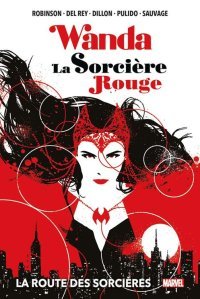 Wanda : la Sorcière rouge - Par James Robinson & Collectif - Panini Comics