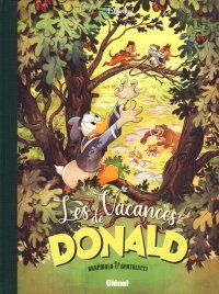 Les Vacances de Donald – Par Brrémaud et Federico Bertolucci – Glénat