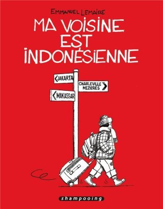 Ma voisine est indonésienne : Chic planète !