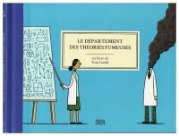 Le Département des théories fumeuses - Par Tom Gauld - Éditions 2024