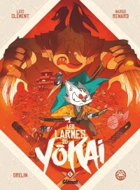 Les Larmes du Yokai T. 2 Histoire de fantômes chez soi - Par Loïc Clément, Margo Renard & Grelin - Ed. Glénat