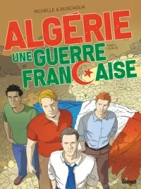 Algérie une (sale) guerre française