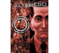 Alter Ego : Ultimatum - Par Renders, Lapière, Reynès, Beckaert & Benéteau - Dupuis
