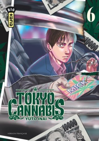 Tokyo Cannabis T. 6 - Par Yûto Inai - Ed. Kana