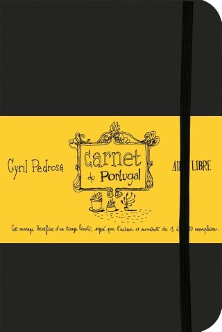 Carnet du Portugal - Par Cyril Pedrosa - Aire Libre / Dupuis